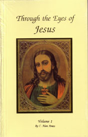 Through The Eyes Of Jesus, Volume 1