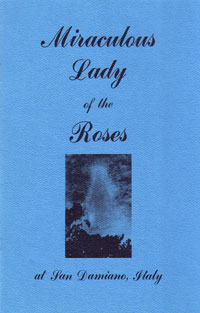 Miraculous Lady Of The Roses