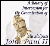A Rosary of Intercession for Canonization of John Paul 2